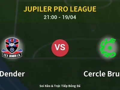 Soi Kèo Dender vs Cercle Brugge – 21:00 19/04 | Nhận Định, Dự Đoán Tỷ Số