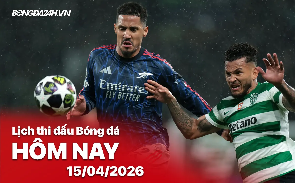 Lịch thi đấu, trực tiếp bóng đá hôm nay 15042026 Arsenal vs Sporting 1 Lịch thi đấu, trực tiếp bóng đá hôm nay 15042026 Arsenal vs Sporting 1
